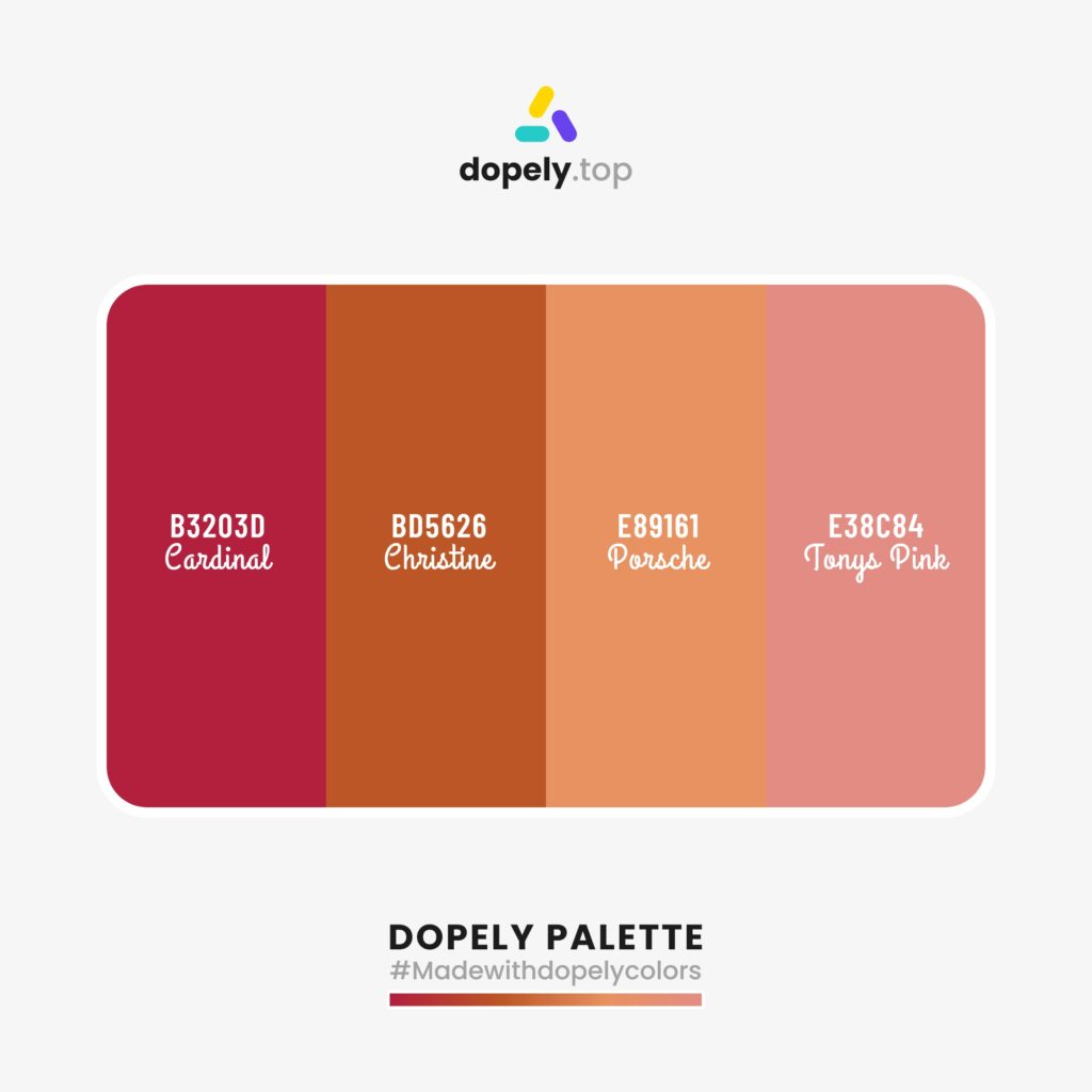 color palette Cardinal (B3203D) + Christine (BD5626) + Porsche (E89161) + Tonys Pink (E38C84)