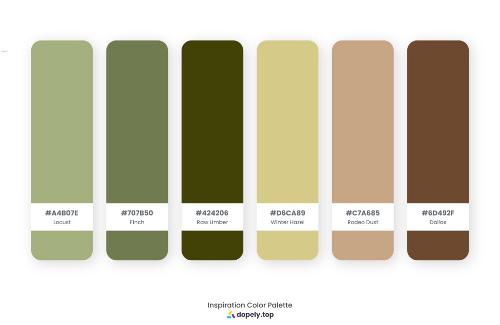 color palette inspiration by Dopely color palette generator Locust (A4B07E) + Finch (707B50) + Raw Umber (424206) + Winter Hazel (D6CA89) + Rodeo Dust (C7A685) + Dallas (6D492F)