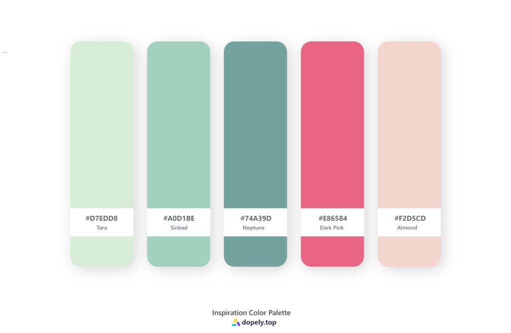 Color palette inspiration by Dopely color palette generator with: Tara (D7EDD8) + Sinbad (A0D1BE) + Neptune (74A39D) + Dark Pink (E86584) + Almond (F2D5CD)