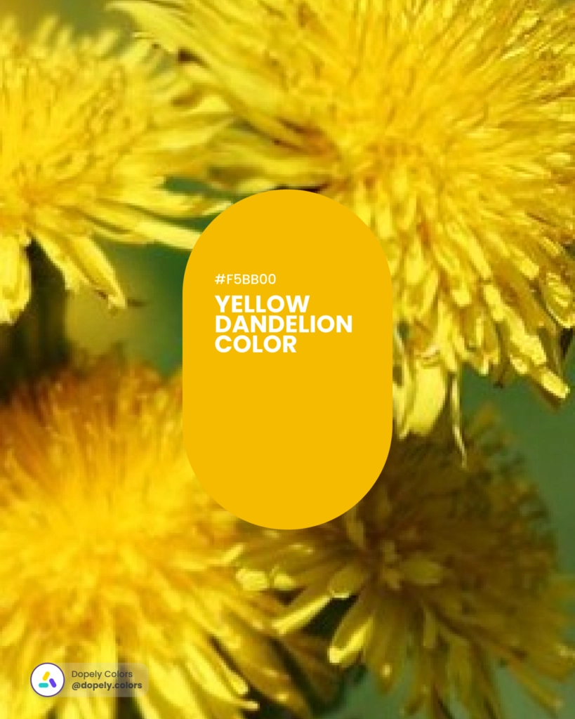 The color code of yellow dandelion that is #F5BB00