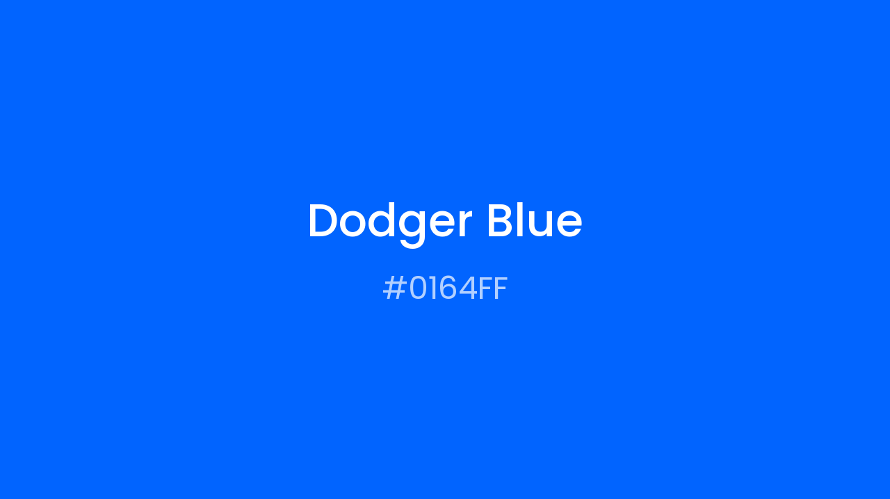 0164FF Dodger Blue