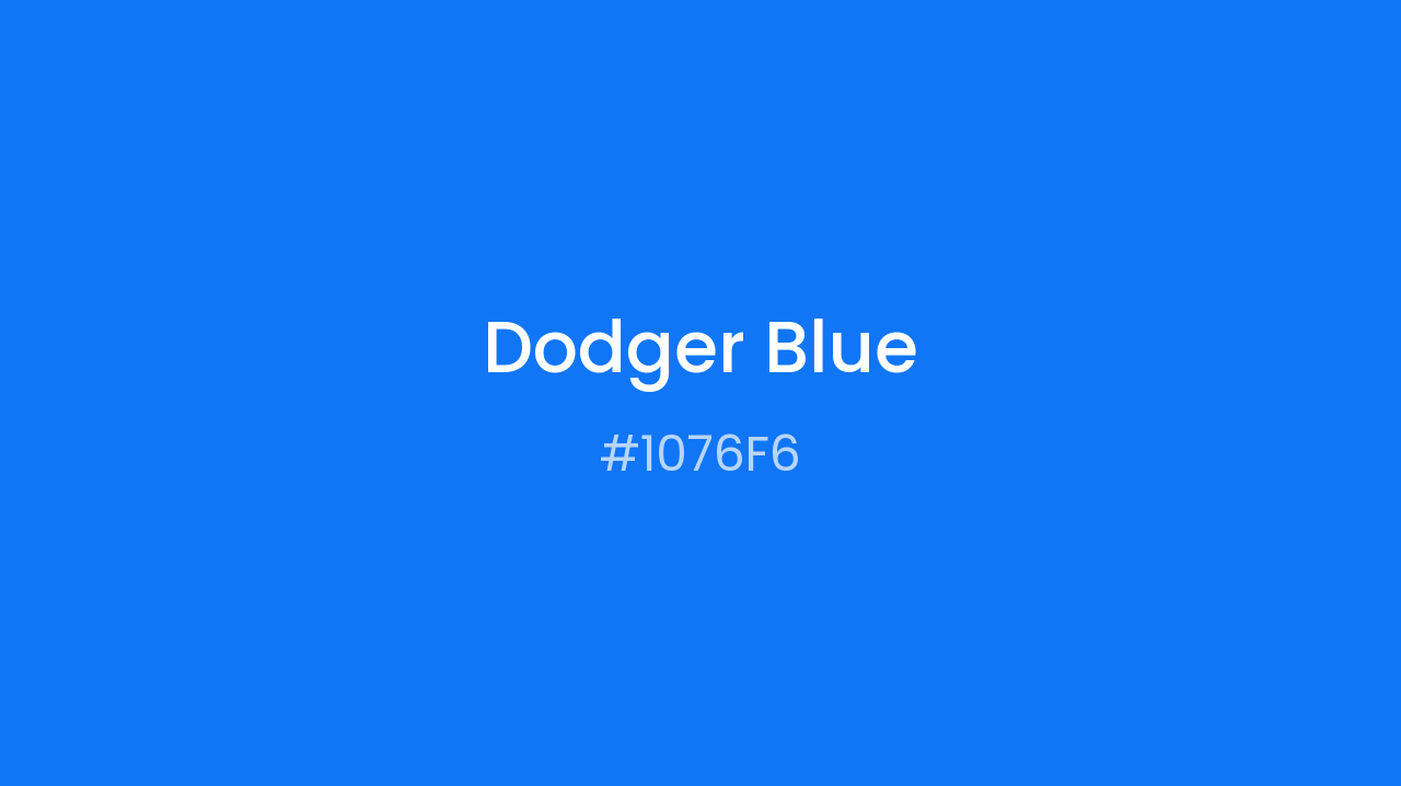1076F6 Dodger Blue