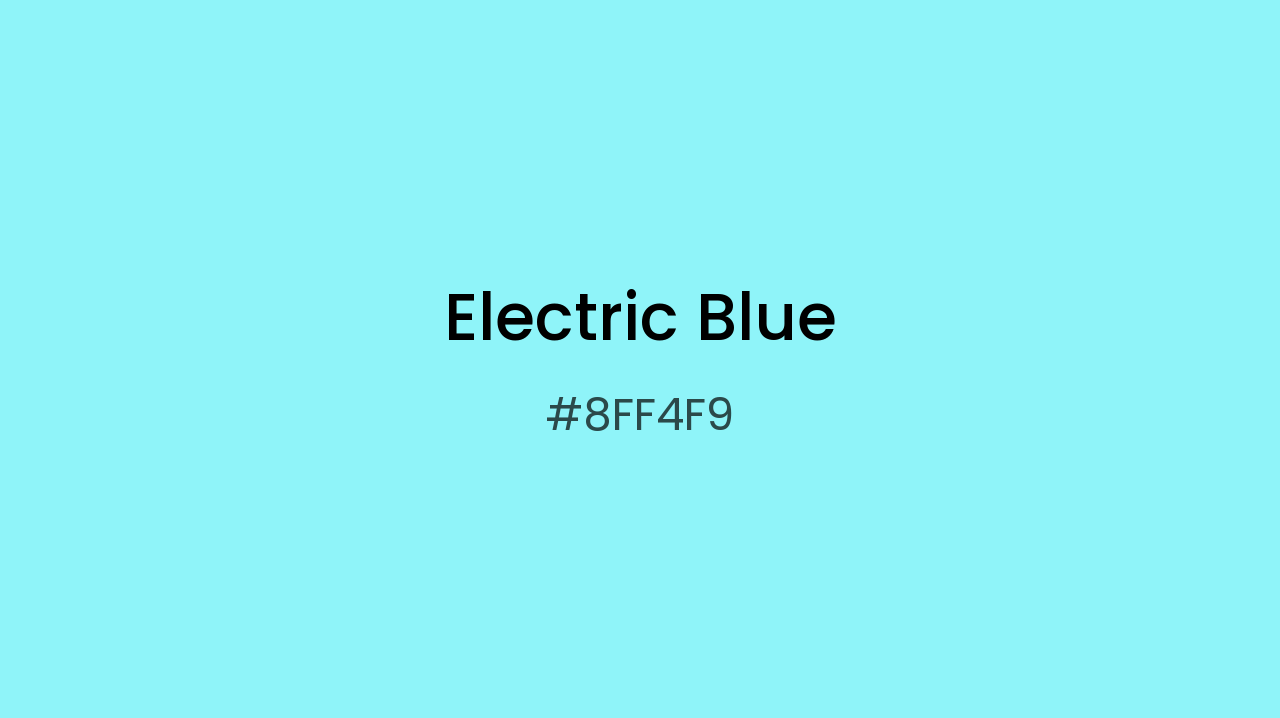 #8FF4F9 Electric Blue | Dopely Colors