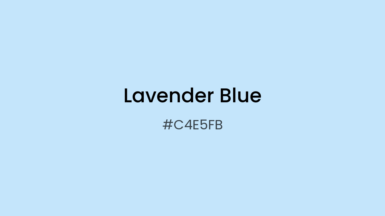 #C4E5FB Lavender Blue | Dopely Colors